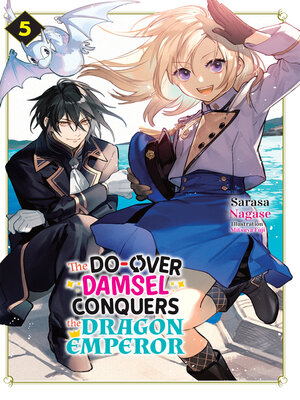 cover image of The Do-Over Damsel Conquers the Dragon Emperor Volume5